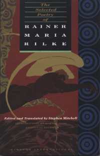 The Selected Poetry of Rainer Maria Rilke : Bilingual Edition
