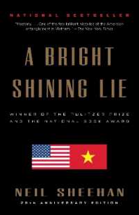 A Bright Shining Lie : John Paul Vann and America in Vietnam (Pulitzer Prize Winner)