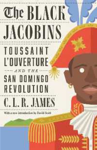 The Black Jacobins : Toussaint L'Ouverture and the San Domingo Revolution