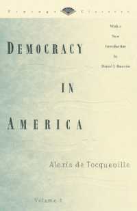 Democracy in America, Volume 1 (Vintage Classics)