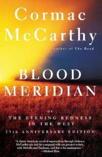 コーマック・マッカーシー『ブラッド・メリディアン――あるいは西部の夕陽の赤』（原書）<br>Blood Meridian : Or the Evening Redness in the West (Vintage International)