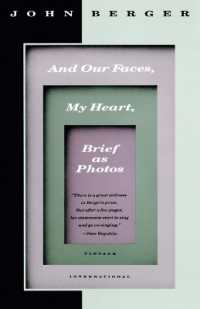 And Our Faces， My Heart， Brief as Photos (Vintage International)