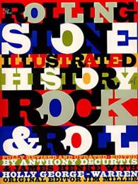The Rolling Stone Illustrated History of Rock & Roll : The Definitive History of the Most Important Artists and Their Music （3 SUB）
