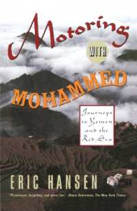 Motoring with Mohammed: Journeys to Yemen and the Red Sea (Vintage Departures") 〈0〉
