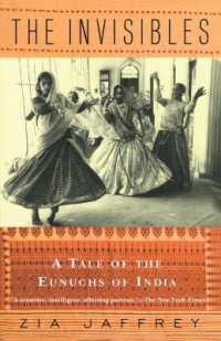 The Invisibles: A Tale of the Eunuchs of India (Vintage Departures")