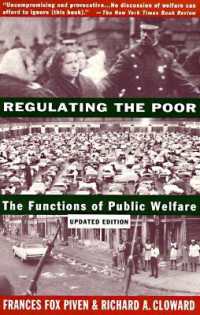 Regulating the Poor : The Functions of Public Welfare
