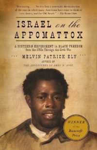 Israel on the Appomattox : A Southern Experiment in Black Freedom from the 1790s through the Civil War