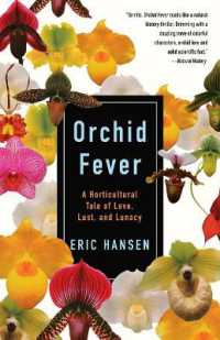 Orchid Fever: A Horticultural Tale of Love, Lust, and Lunacy (Vintage Departures")