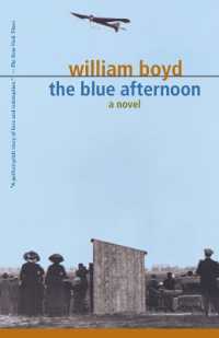 The Blue Afternoon : Volume 1 (Vintage International)
