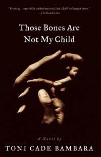 Those Bones Are Not My Child : A Novel (Vintage Contemporaries)