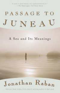 Passage to Juneau : A Sea and Its Meanings (Vintage Departures)
