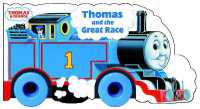 Thomas and the Great Race (Thomas & Friends) （Board Book）
