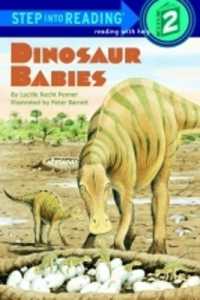 Dinosaur Babies (Step into Reading)