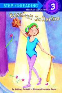 Baseball Ballerina (Step into Reading)