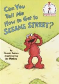 Can You Tell Me How to Get to Sesame Street? (Beginner Books)