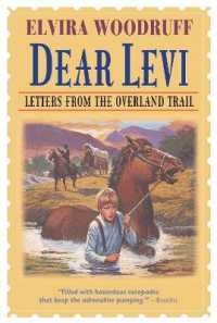 Dear Levi: Letters from the Overland Trail : Letters from the Overland Trail (Dear Levi Series)