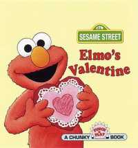 Elmo's Valentine (Sesame Street Chunky Pocket Books)