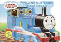 Thomas the Tank Engine's Hidden Surprises (Thomas & Friends) (Let's Go Lift-and-peek) （Board Book）