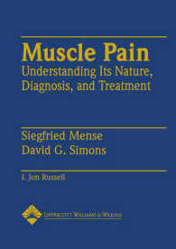 Muscle Pain : Understanding Its Nature, Diagnosis and Treatment