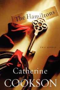 The Hamiltons : Two Novels