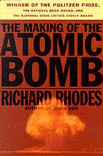 The Making of the Atomic Bomb （Reprint）