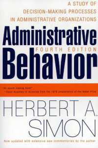 Ｈ．Ａ．サイモン『経営行動』（第４版）<br>Administrative Behavior, 4th Edition