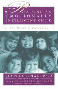 Raising an Emotionally Intelligent Child -- Paperback