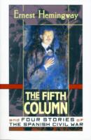 The Fifth Column : And Four Stories of the Spanish Civil War （1ST）