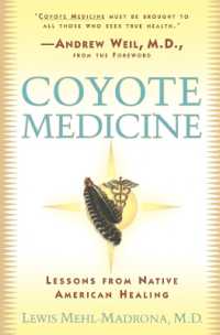 Coyote Medicine : Lessons from Native American Healing
