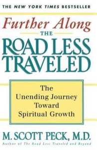 Further Along the Road Less Traveled : The Unending Journey Towards Spiritual Growth -- Paperback (English Language Edition)