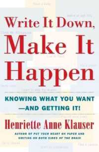Write it down, Make it Happen : Knowing What You Want-- and