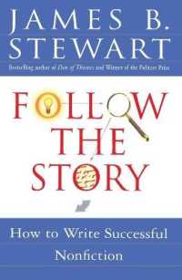 Follow the Story : How to Write Successful Nonfiction （Original）