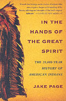 In the Hands of the Great Spirit : The 20,000-year History of American Indians -- Paperback / softback