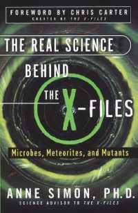 『Ｘ－ファイルに潜むサイエンス－ミュータント、ウイルス、エイリアンの実像』（原書）<br>Real Science behind the X Files, Th