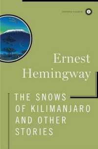 The Snows of Kilimanjaro and Other Stories （Classic）