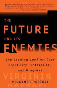 'The Future and Its Enemies: The Growing Conflict over Creativity, Enterprise and Progress '