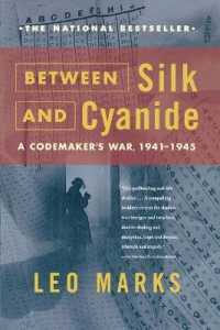 'Between Silk and Cyanide: a Codemaker's War, 1941 to 1945 '