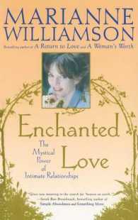 Enchanted Love : The Mystical Power of Intimate Relationships -- Paperback