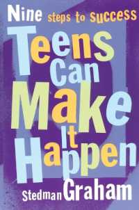 Teens Can Make It Happen : Nine Steps for Success / Graham