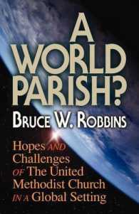 A World Parish? : Hopes and Challenges of the United Methodist Church in a Global Setting