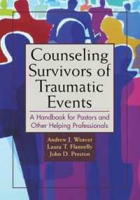 Counseling Survivors of Traumatic Events : A Handbook for Pastors and Other Helping Professionals