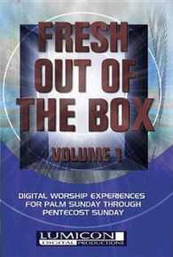 Fresh Out of the Box : Digital Experiences for Palm Sunday through Pentecost Sunday 〈1〉 （PAP/DVD）