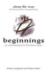Beginnings : An Introduction to Christian Faith