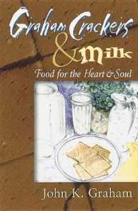Graham Crackers & Milk : Food for the Heart & Soul