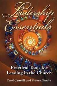 Leadership Essentials : Practical Tools for Leading in the Church