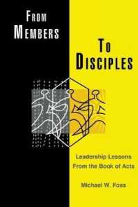 From Members to Disciples : Leadership Lessons from the Book of Acts