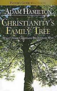 Christianity's Family Tree Pastor's Guide : What Other Christians Believe and Why （PAP/CDR）