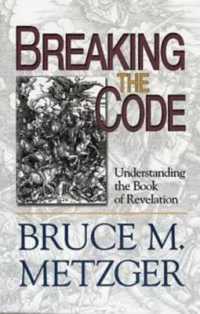 Breaking the Code : Understanding the Book of Revelation （DVD）