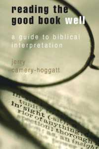 Reading the Good Book Well : A Guide to Biblical Interpretation