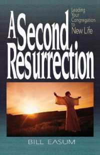 A Second Resurrection : Leading Your Congregation to New Life